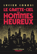 Gratte-ciel des hommes heureux (Le)